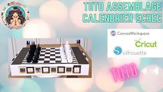 TUTO MONTAGE CALENDRIER ECHIQUIER