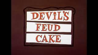 Merrie Melodies: Devil's Feud Cake opening/closing titles (2/9/1963)