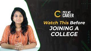 How to Choose a College?  | 12th Completed students Must Watch | Tamil | PickMyCareer