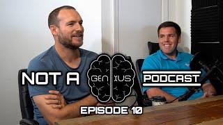 Clint Cooper & Tyler Evans | Not a Genius Podcast Episode 10