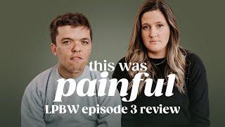 This Episode Was ROUGH! - Zach & Tori Review Little People Big World: Episode 3 | Raising Heights