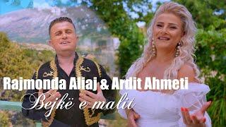 Rajmonda Aliaj & Ardit Ahmeti- Bejkë e malit(Official video 4k)