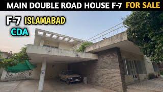 Main Double Road House for Sale in F-7 Islamabad | Real Estate Pakistan 2024