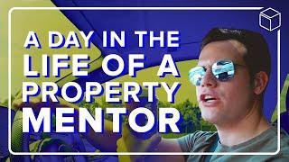 The Day In The Life Of A Property Mentor