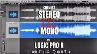 How to Convert Stereo to Mono in Logic Pro X - Logic Pro X Quick Tip
