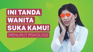 Tanda Tanda Wanita Suka Sama Kamu (Menurut Psikologi)