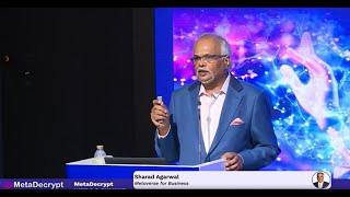 MetaDecrypt Web3 Summit 2022 | Metaverse for business | Sharad Agarwal