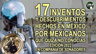 17 inventos y descubrimientos hechos en México y por mexicanos que quizá no conocías, edición 2022