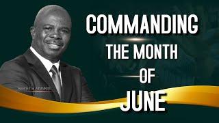 Commanding the Month of June