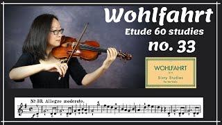 [Wohlfahrt 60 studies for violin] no. 33