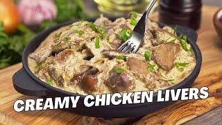Easy Dinner in 30 Minutes! Tender & Delicious CREAMY CHICKEN LIVERS. Recipe by Always Yummy!