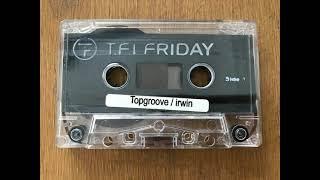 TFI Friday - Topgroove & Irwin [Side 2]