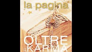 2021 la pagina OLTRE il KARMA (corollario al Plenilunio in ACQUARIO del 22.8.21)