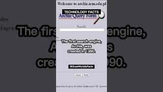 The first search engine, Archie, was created in 1990.