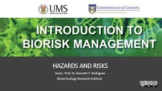 BIORISK ASSESSMENT: HAZARDS AND RISKS