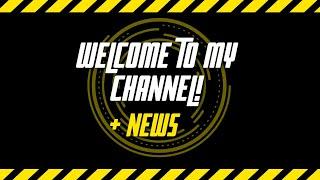 Welcome to my channel + Causal overwatch AND *NEWS*