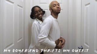 MY BOYFRIEND THRIFTS MY OUTFIT!  | boyfriend thrift challenge, under $15, thrift with me!