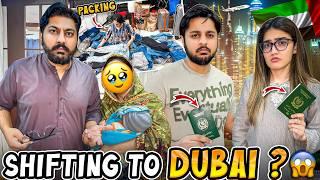 HUM PERMANENTLY DUBAI SHIFT HO RHYE  | Bhai & Bhabhi Ka Reaction  | Mama Ny Packing Shuru Ker De 