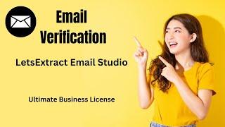 How To Verify Emails | Lets Extract Email Studio | Email Marketing Software | Email Verifier