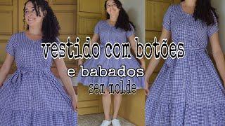 Como fazer VESTIDO COM BOTÕES na frente e babado