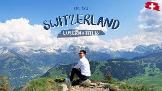  สวิตเซอร์แลนด์ 6 วัน [EP 1/3] ️ Switzerland หน้าร้อนที่ Luzern, Titlis, Stanserhorn