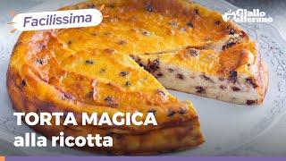 TORTA MAGICA ALLA RICOTTA con gocce di cioccolato: MORBIDA E BUONISSIMA!