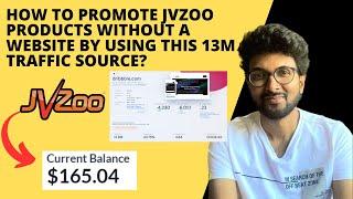 How to Promote JVzoo products without a website by using this 13M Traffic Source?