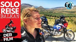 100% frei | SOLO MOTORRADREISE BALKAN - Der Film