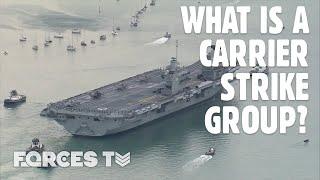 What Is A Carrier Strike Group?  | Forces TV
