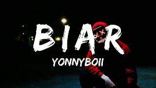  Biar - Yonnyboii ( Ost Budak Tebing ) Lirik