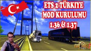 ETS 2 TÜRKİYE MODU NASIL KURULUR ? ( 1.36 VE 1.37 İÇİNDİR)