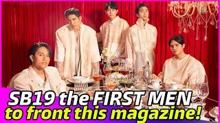 SB19 makes ANOTHER HISTORY as the FIRST EVER  MEN to front Mega Magazine!