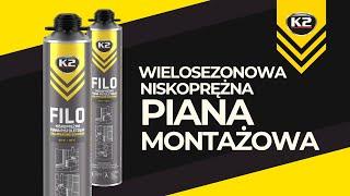 Wielosezonowa niskoprężna piana montażowa K2 FILO