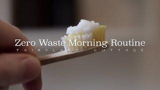 Zero Waste Morning Routine Before Work - Fairyland Cottage