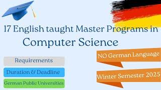 17 Master Programs in Computer Science in English in German Public universities