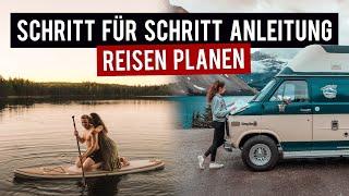 10 TIPPS: WELTREISE PLANEN ∙ So planen wir jede Reise ∙ Schritt für Schritt Anleitung