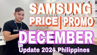 Samsung Price & Promo DECEMBER 2024 Philippines OFFICIAL