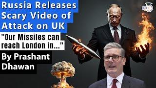 Russia Releases Scary Video of Attack on UK | This Missile Can reach London in 20 minutes