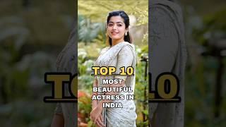 Top 10 most beautiful actress in India #IndianActress #BollywoodBeauty