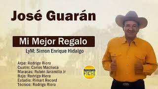 José Guaran - Mi mejor regalo