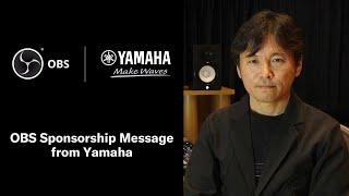 OBS Sponsorship Message from Yamaha