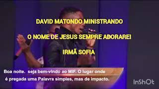 David Matondo - o nome de Jesus sempre adorarei Mif Praise