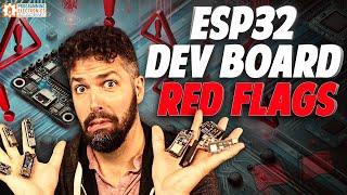 ESP32 dev board Red Flags #esp32