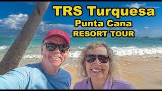 TRS Turquesa Hotel And Resort Bavaro Beach Punta Cana Resort Tour