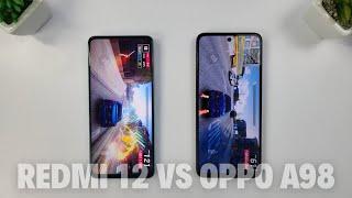 Xiaomi Redmi 12 vs Oppo A98 5G | Video test Display, Speedtest, Camera Comparison