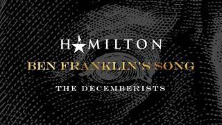 The Decemberists - Ben Franklin's Song (from Hamildrops) [Official Audio]