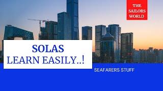 What is SOLAS..? Easy way to learn and understand about #SOLAS #Merchant navy  HD 1080p