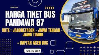 Daftar Harga Tiket Bus Pandawa 87 Terbaru 2024