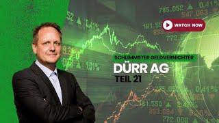 Die schlechtesten Aktien der Börse (21): Dürr AG