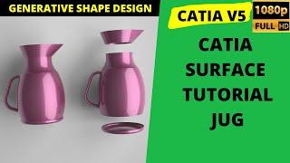 CATIA SURFACE TUTORIAL IN TAMIL | JUG IN CATIA | CATIA SURFACE  TUTORIAL